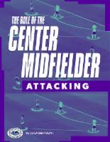 The Role of the Center Midfielder Attacking