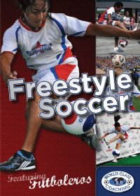 Freestyle Soccer With Futboleros DVD