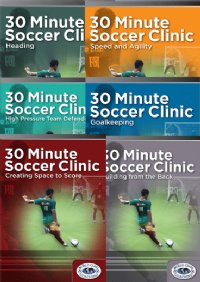 30 Min Soccer Clinic - Six DVD Set
