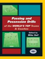 Passing and Possession Drills of the World's Top Teams and Coaches - Printed