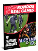 From Rondos to Real Games